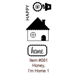 Штампи акрилові Honey I am home, Bella BLVD, 081